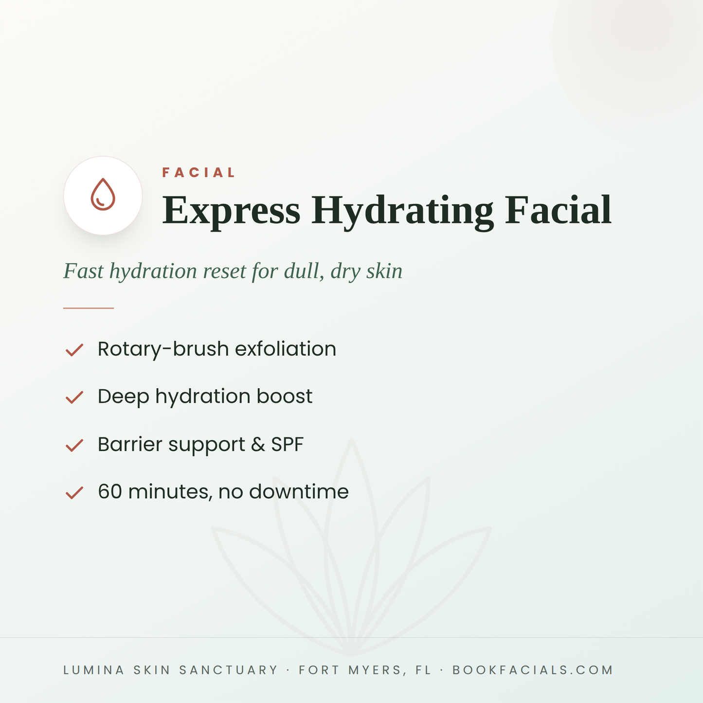 Express Hydrating Facial infographic — Lumina Skin Sanctuary, Fort Myers, FL