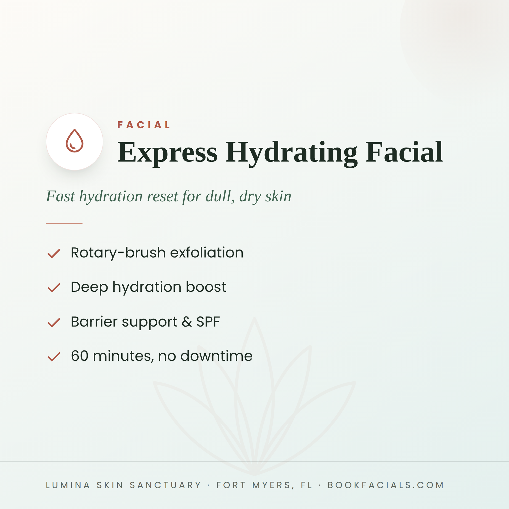 Express Hydrating Facial infographic — Lumina Skin Sanctuary, Fort Myers, FL