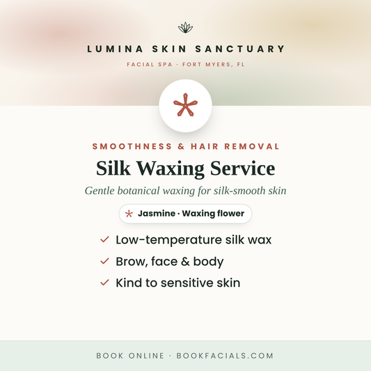Silk Waxing Service — Lumina Skin Sanctuary, facial spa in Fort Myers, FL